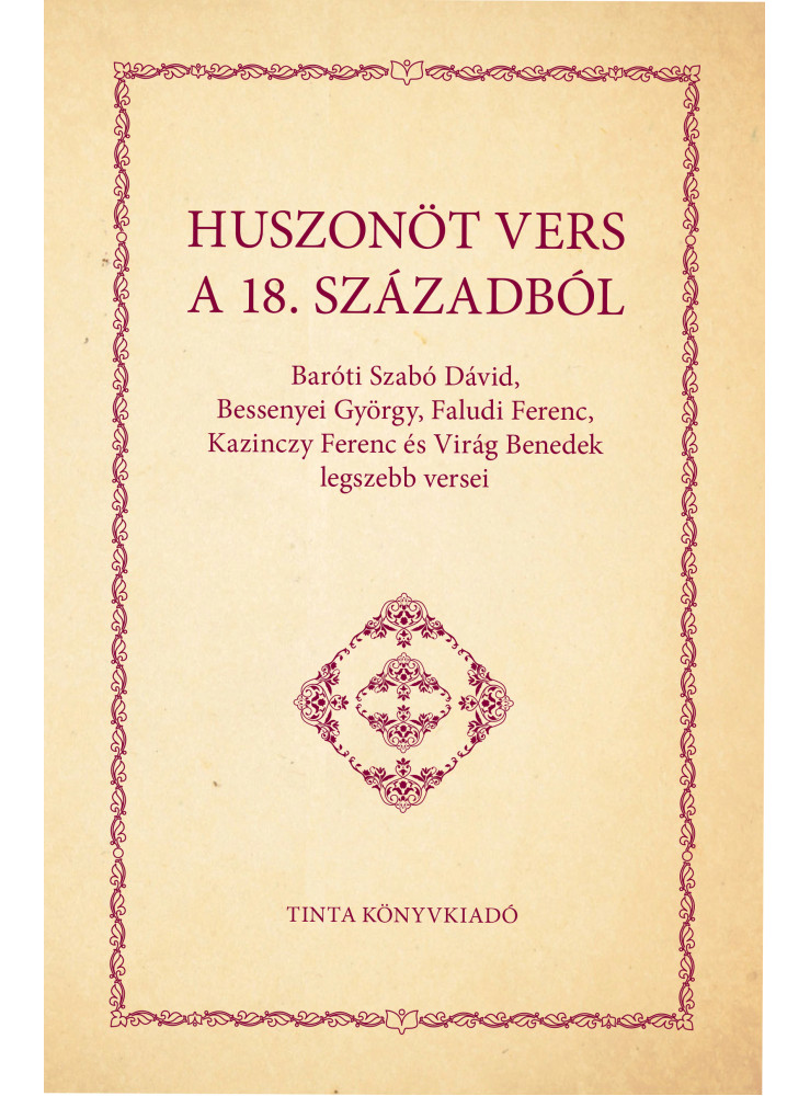 HUSZONÖT VERS A 18. SZÁZADBÓL HUSZONÖT VERS A 18. SZÁZADBÓL