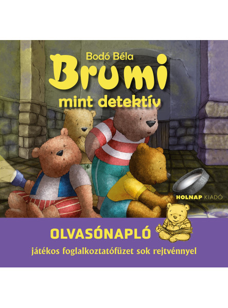 BRUMI MINT DETEKTÍV - OLVASÓNAPLÓ ( JÁTÉKOS FOGLALKOZTATÓFÜZET SOK REJTVÉNNYEL)