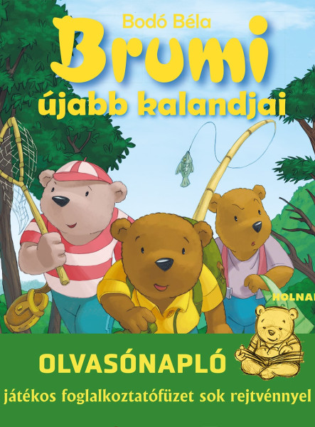 BRUMI ÚJABB KALANDJAI - OLVASÓNAPLÓ (JÁTÉKOS FOGLALKOZTATÓFÜZET SOK REJTVÉNNYEL)