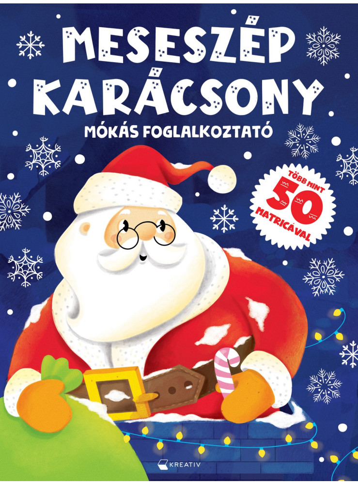 MESESZÉP KARÁCSONY - MÓKÁS FOGLALKOZTATÓ - TÖBB MINT 50 MATRICÁVAL