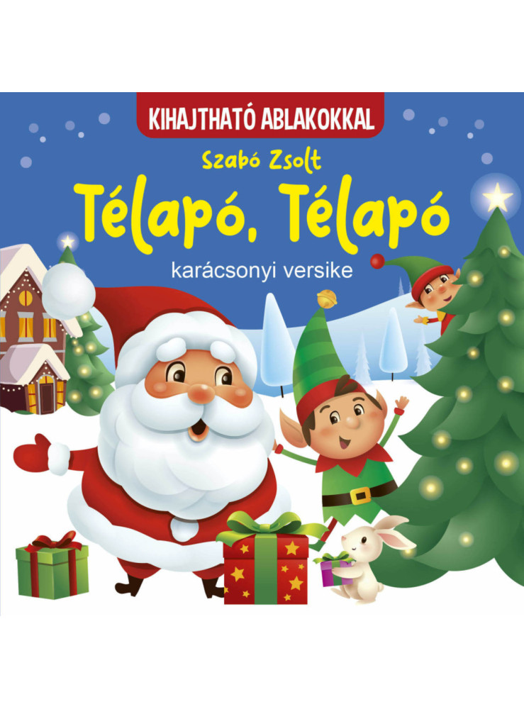 TÉLAPÓ, TÉLAPÓ - KARÁCSONYI VERSIKE - KIHAJTHATÓ ABLAKOKKAL