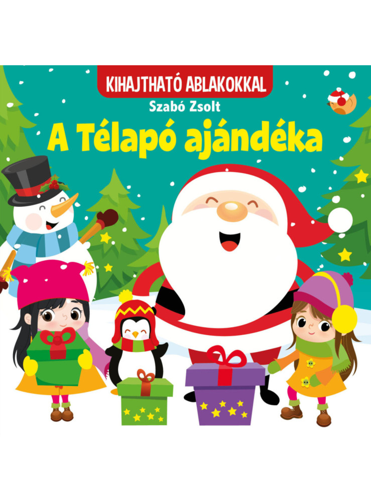 A TÉLAPÓ AJÁNDÉKA - KIHAJTHATÓ ABLAKOKKAL