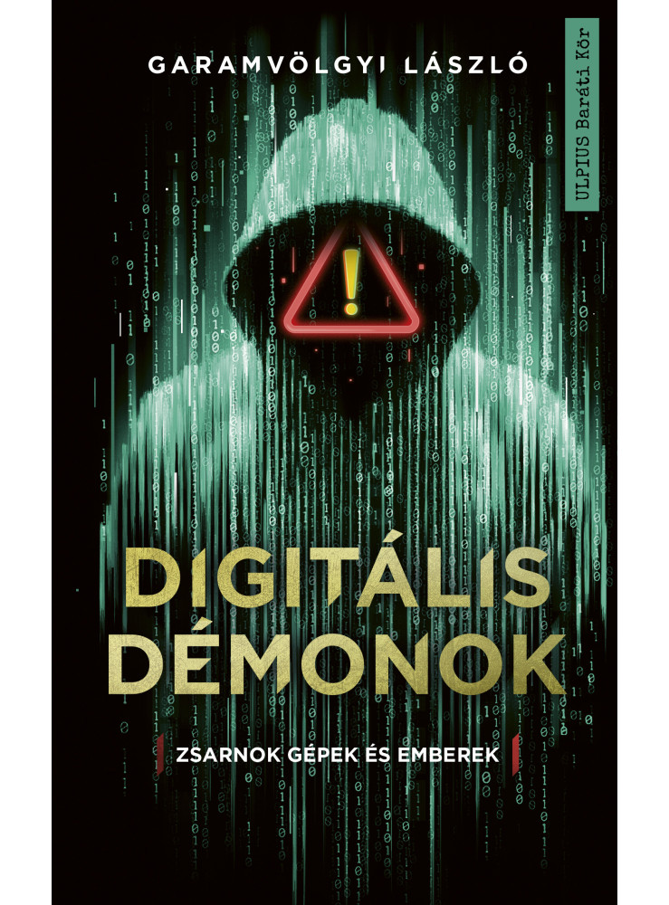 DIGITÁLIS DÉMONOK DIGITÁLIS DÉMONOK