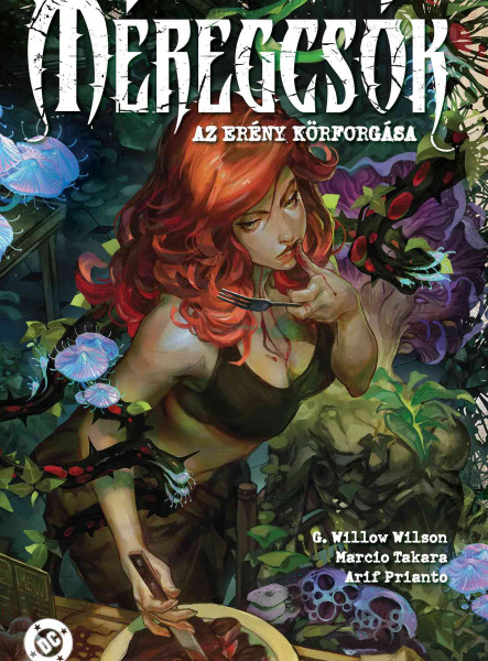 MÉREGCSÓK - AZ ERÉNY KÖRFORGÁSA