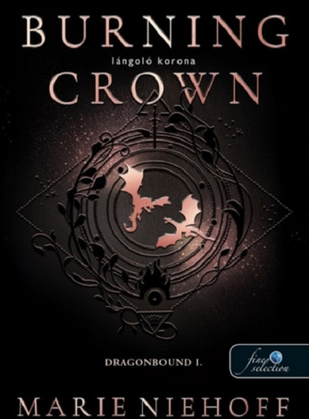BURNING CROWN -  LÁNGOLÓ KORONA ( DRAGONBOUND I.)