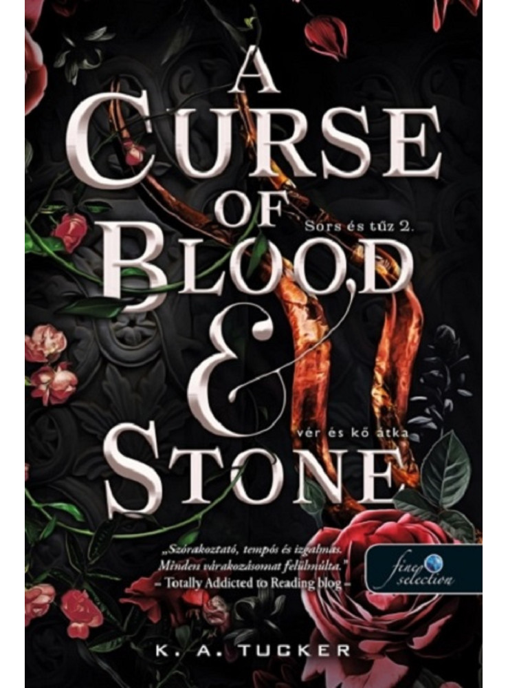 A CURSE OF BLOOD AND STONE - VÉR ÉS KŐ ÁTKA ( SORS ÉS TŰZ 2) A CURSE OF BLOOD AND STONE - VÉR ÉS KŐ ÁTKA ( SORS ÉS TŰZ 2)