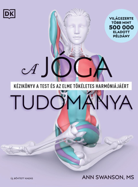 A JÓGA TUDOMÁNYA - BŐVÍTETT KIADÁS