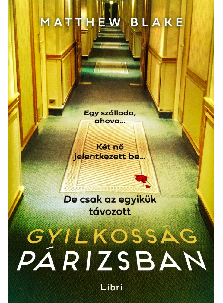 GYILKOSSÁG PÁRIZSBAN GYILKOSSÁG PÁRIZSBAN