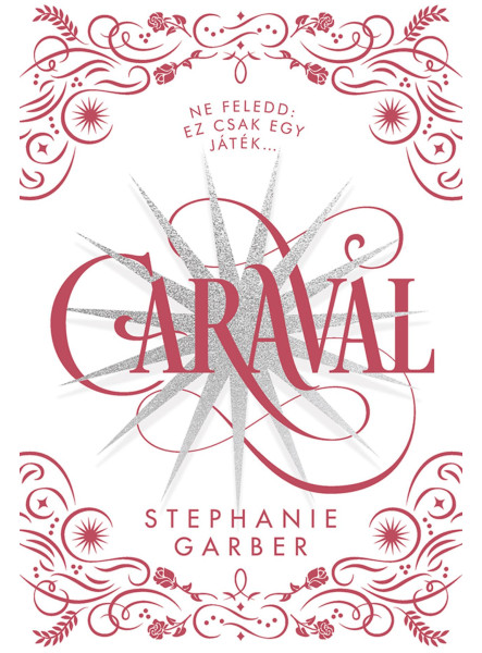 CARAVAL - DÍSZKIADÁS - ÉLFESTETT CARAVAL - DÍSZKIADÁS - ÉLFESTETT