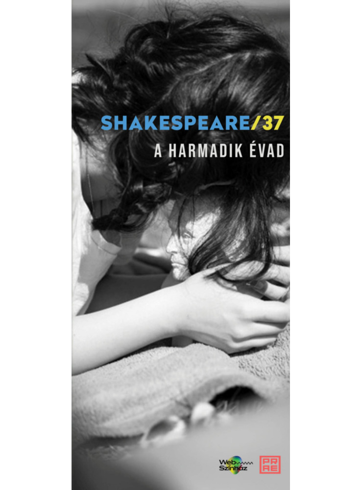 SHAKESPEARE/37 - A HARMADIK ÉVAD SHAKESPEARE/37 - A HARMADIK ÉVAD