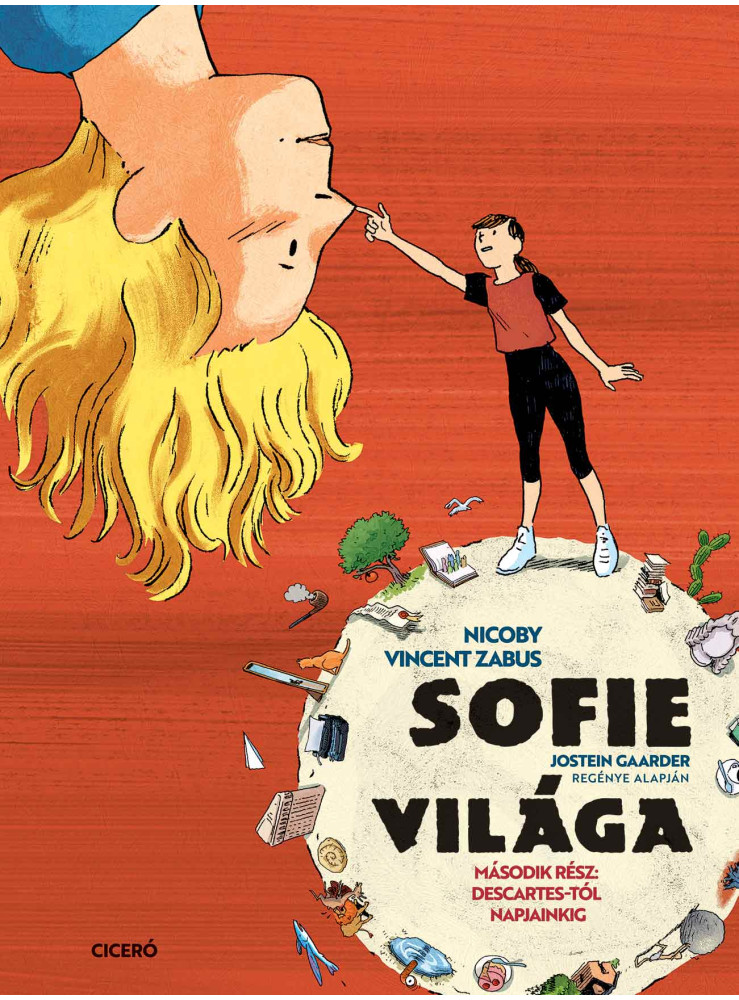 SOFIE VILÁGA 2. - DESCARTES-TÓL NAPJAINKIG
