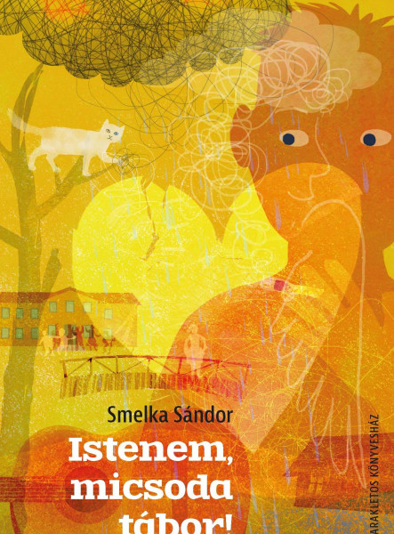 ISTENEM, MICSODA TÁBOR!
