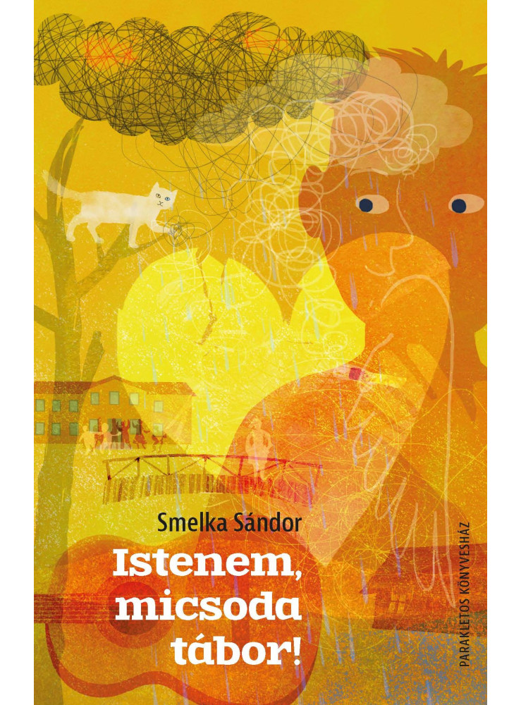 ISTENEM, MICSODA TÁBOR! ISTENEM, MICSODA TÁBOR!