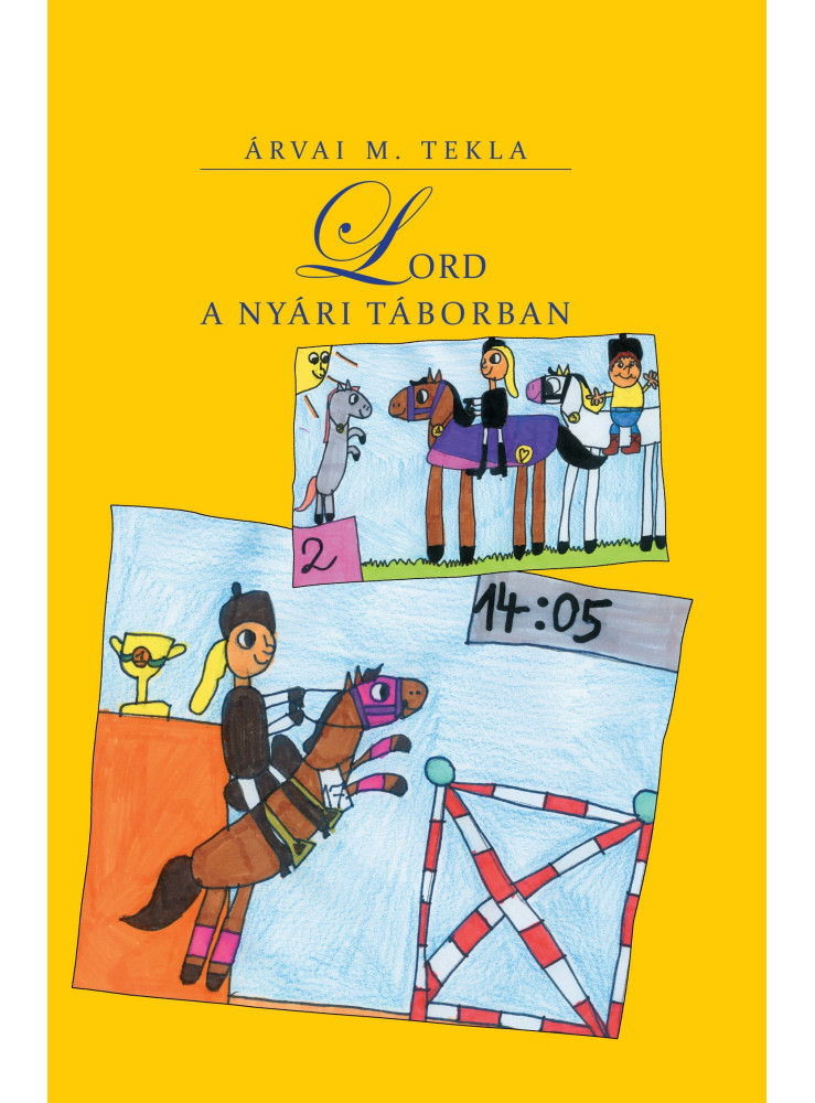 LORD A NYÁRI TÁBORBAN LORD A NYÁRI TÁBORBAN