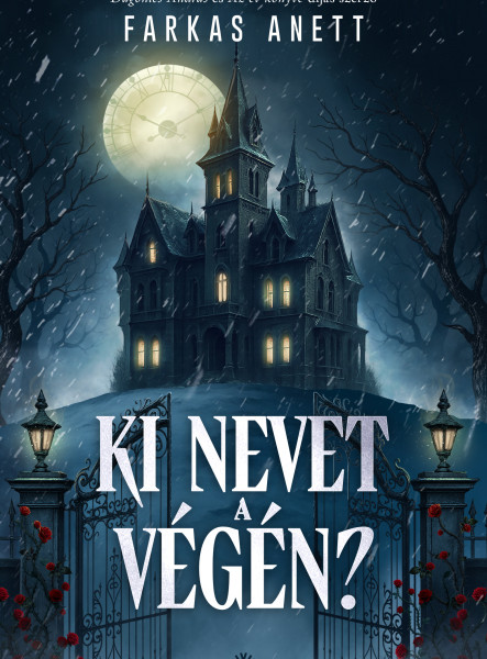 KI NEVET A VÉGÉN?