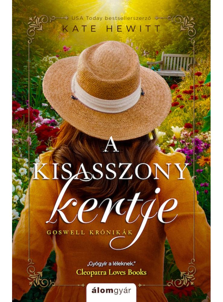 A KISASSZONY KERTJE - GOSWELL-KRÓNIKÁK A KISASSZONY KERTJE - GOSWELL-KRÓNIKÁK