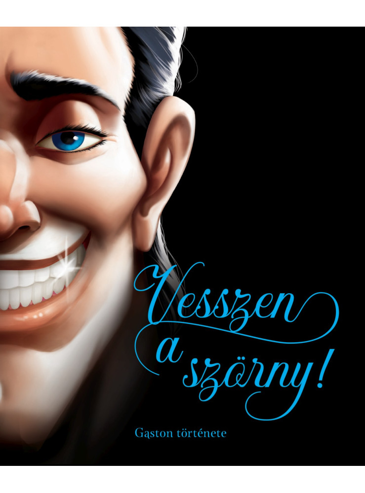 VESSZEN A SZÖRNY! - GASTON TÖRTÉNETE