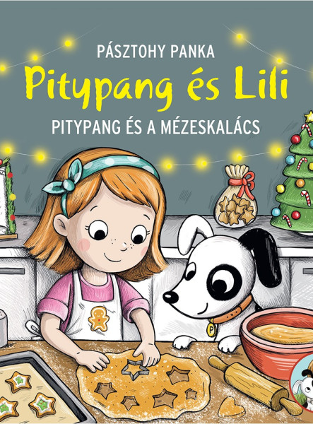 PITYPANG ÉS LILI - PITYPANG ÉS A MÉZESKALÁCS
