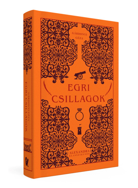 EGRI CSILLAGOK - ALEXANDRA KLASSZIKUSOK (DÍSZKIADÁS) EGRI CSILLAGOK - ALEXANDRA KLASSZIKUSOK (DÍSZKIADÁS)