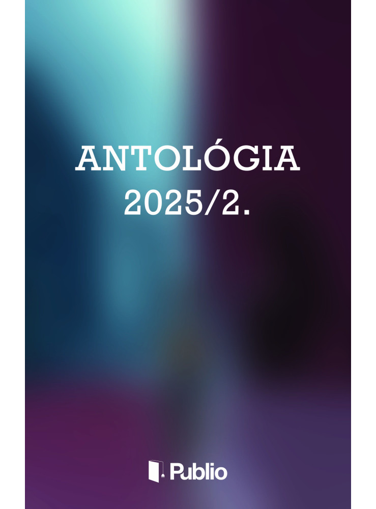 Antológia 2025/2. Antológia 2025/2.
