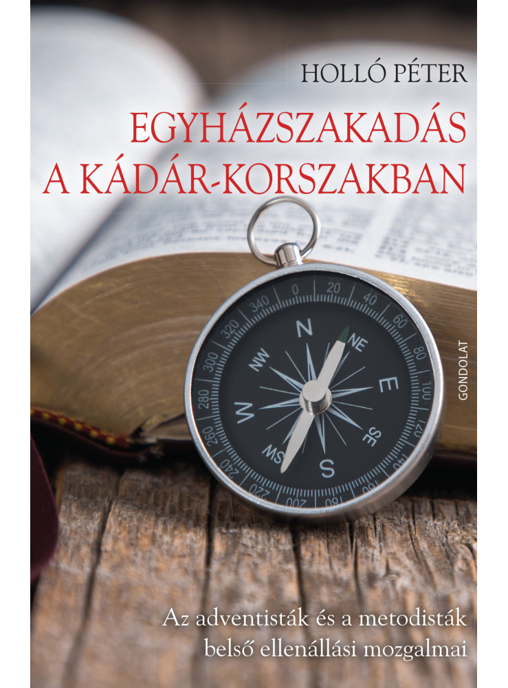 EGYHÁZSZAKADÁS A KÁDÁR-KORSZAKBAN EGYHÁZSZAKADÁS A KÁDÁR-KORSZAKBAN