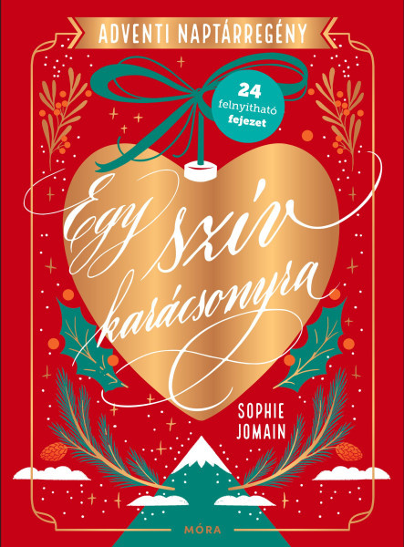 EGY SZÍV KARÁCSONYRA - ADVENTI NAPTÁRREGÉNY