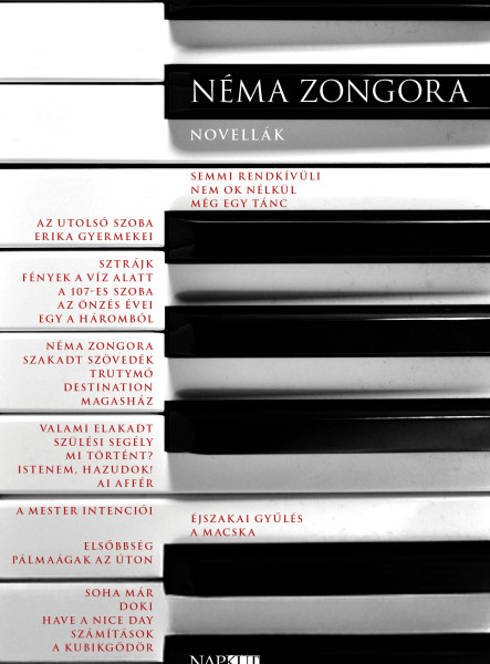 NÉMA ZONGORA - NOVELLÁK