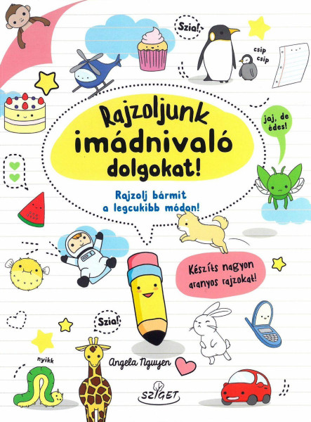 RAJZOLJUNK IMÁDNIVALÓ DOLGOKAT!
