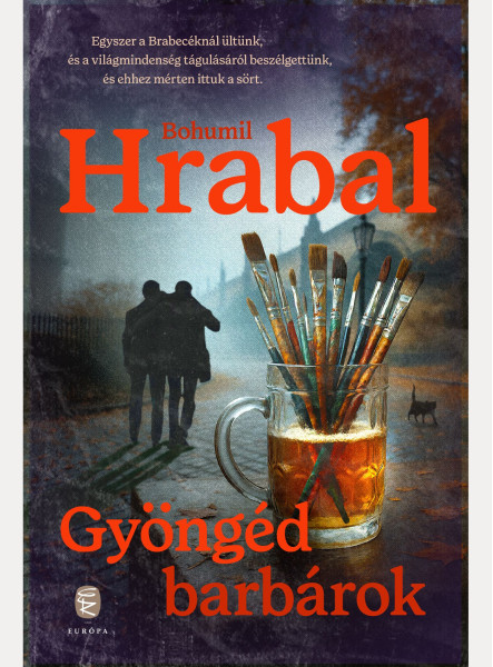 GYÖNGÉD BARBÁROK