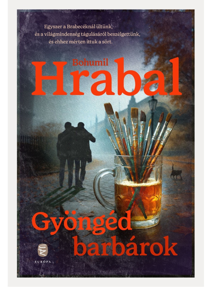 GYÖNGÉD BARBÁROK GYÖNGÉD BARBÁROK
