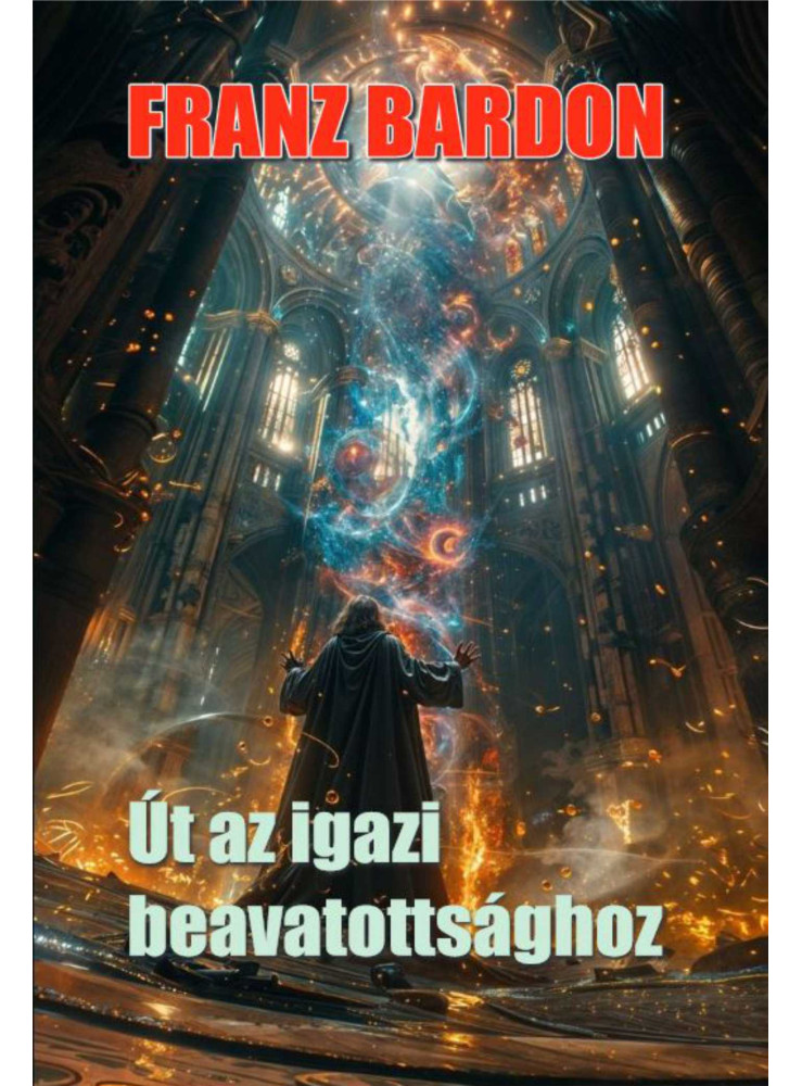 ÚT AZ IGAZI BEAVATOTTSÁGHOZ ÚT AZ IGAZI BEAVATOTTSÁGHOZ