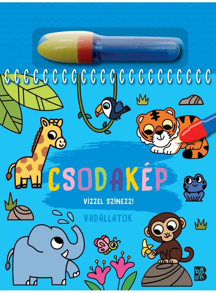 CSODAKÉP - VÍZZEL SZÍNEZZ! - VADÁLLATOK CSODAKÉP - VÍZZEL SZÍNEZZ! - VADÁLLATOK