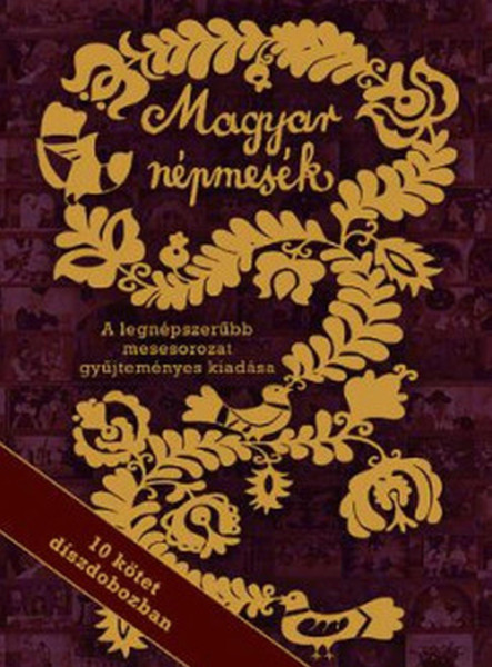 MAGYAR NÉPMESÉK - 10 KÖTET DÍSZDOBOZBAN MAGYAR NÉPMESÉK - 10 KÖTET DÍSZDOBOZBAN