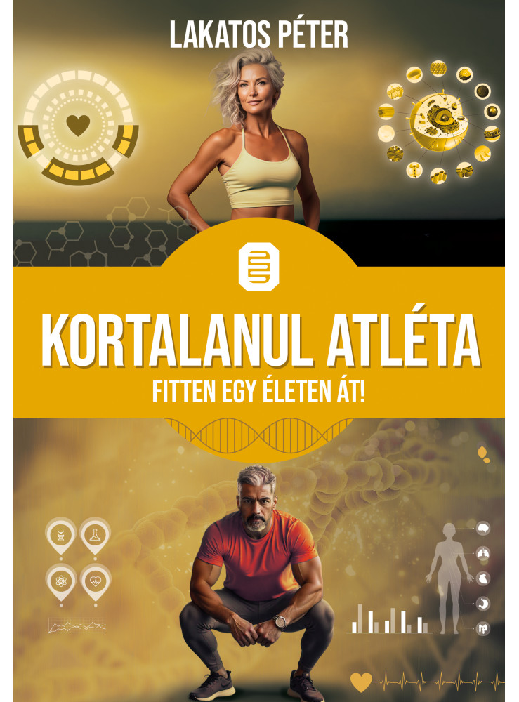 KORTALANUL ATLÉTA - FITTEN EGY ÉLETEN ÁT! KORTALANUL ATLÉTA - FITTEN EGY ÉLETEN ÁT!