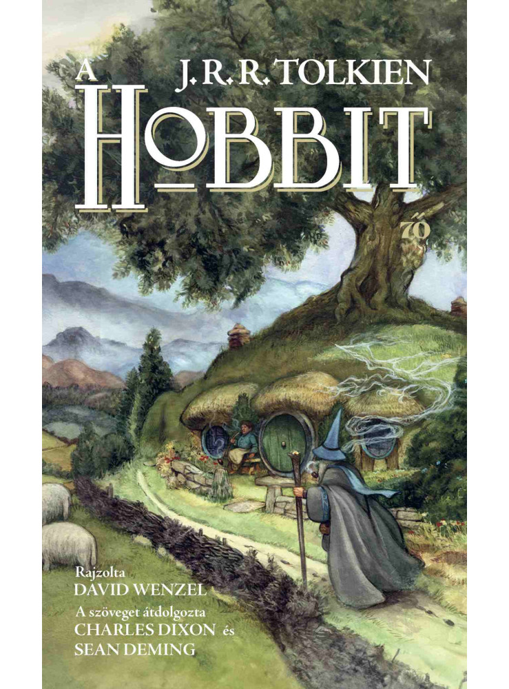 A HOBBIT. KÉPREGÉNY A HOBBIT. KÉPREGÉNY