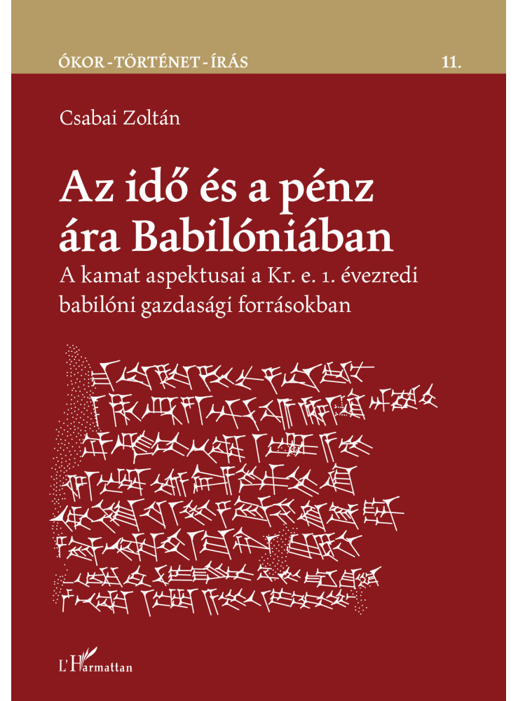 AZ IDŐ ÉS A PÉNZ ÁRA BABILÓNIÁBAN - ÓKOR-TÖRTÉNET-ÍRÁS 11.