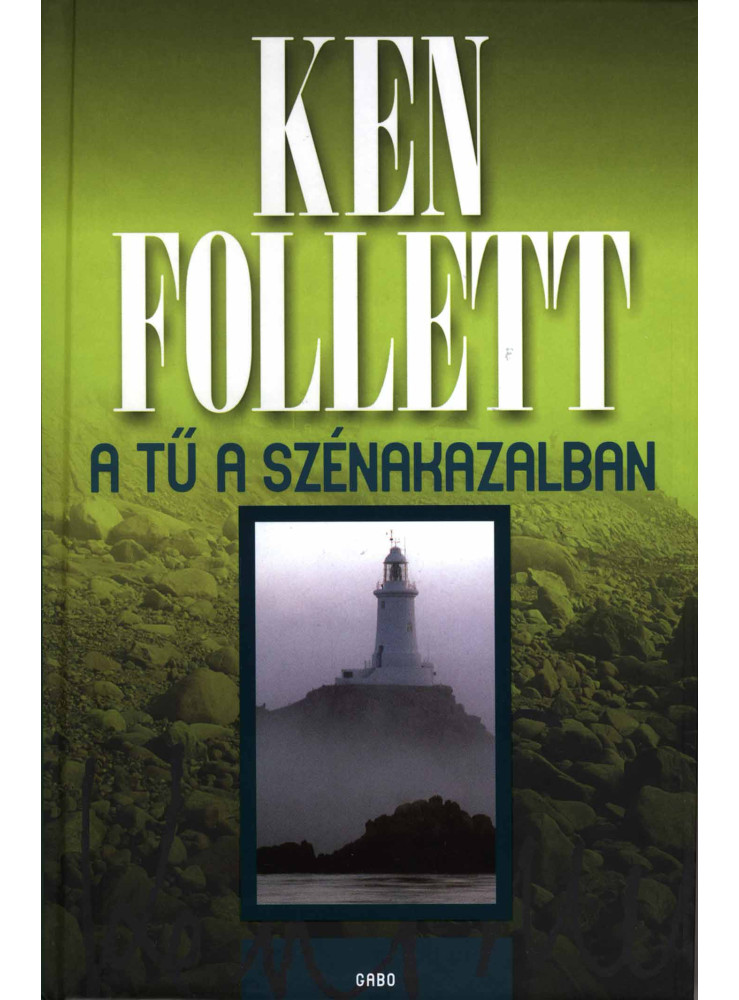 A TŰ A SZÉNAKAZALBAN