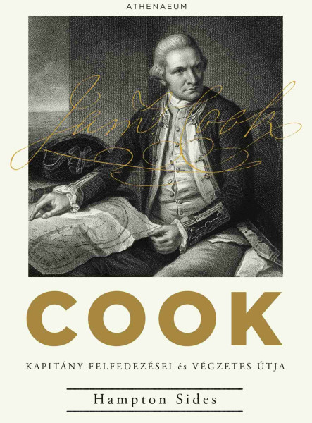 COOK KAPITÁNY FELFEDEZÉSEI ÉS VÉGZETES ÚTJA