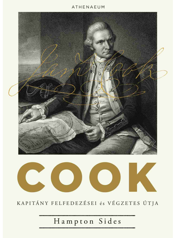 COOK KAPITÁNY FELFEDEZÉSEI ÉS VÉGZETES ÚTJA