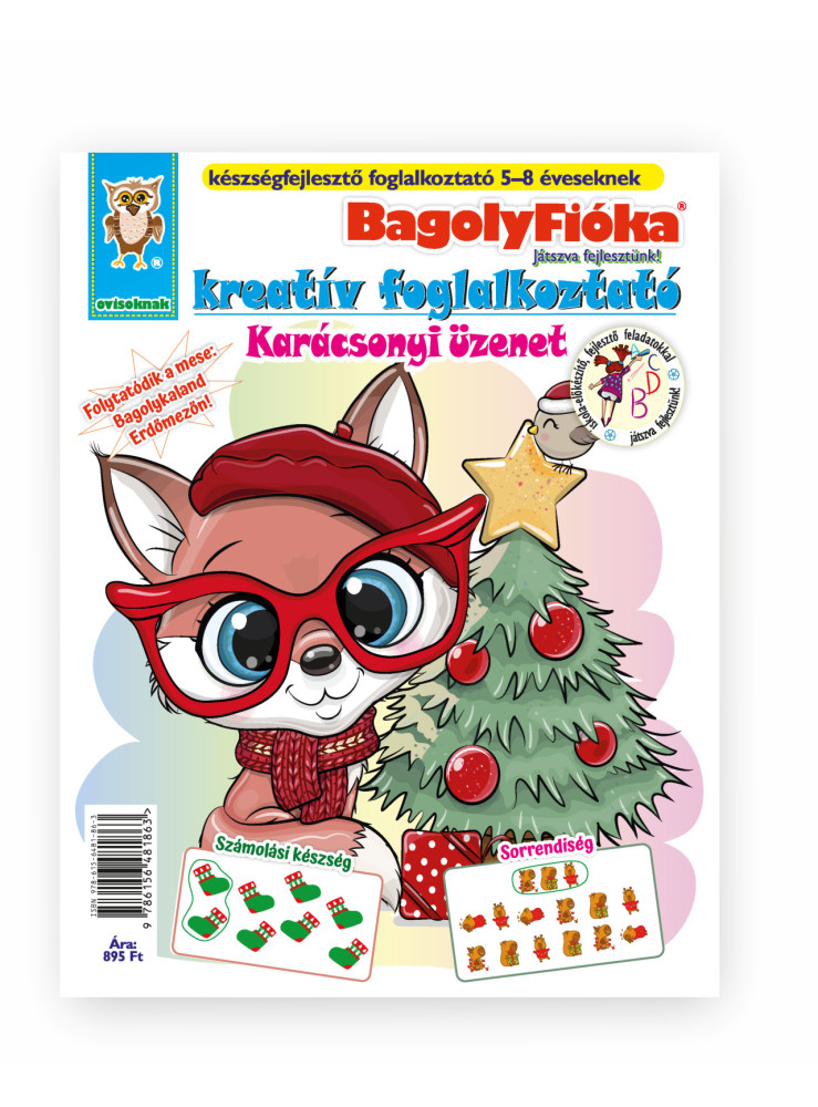 BAGOLYFIÓKA KREATÍV FOGLALKOZTATÓ FÜZET - KARÁCSONYI ÜZENET BAGOLYFIÓKA KREATÍV FOGLALKOZTATÓ FÜZET - KARÁCSONYI ÜZENET