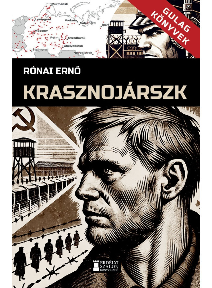 KRASZNOJÁRSZK - GULAG KÖNYVEK II.