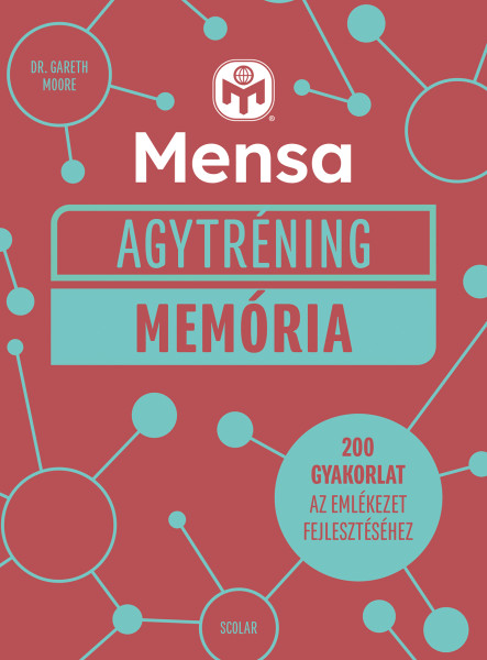 MENSA AGYTRÉNING - MEMÓRIA MENSA AGYTRÉNING - MEMÓRIA