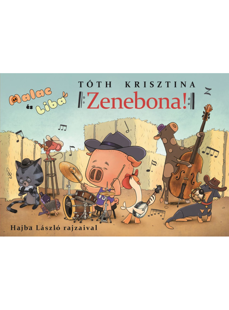MALAC ÉS LIBA 13. - ZENEBONA! MALAC ÉS LIBA 13. - ZENEBONA!