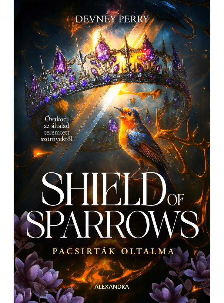 SHIELD OF SPARROWS - PACSIRTÁK OLTALMA SHIELD OF SPARROWS - PACSIRTÁK OLTALMA