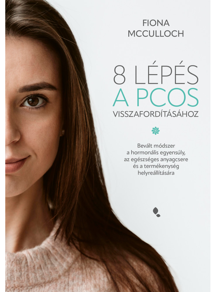 8 LÉPÉS A PCOS VISSZAFORDÍTÁSÁHOZ