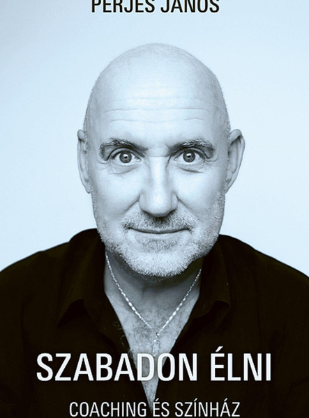 SZABADON ÉLNI - COACHING ÉS SZÍNHÁZ