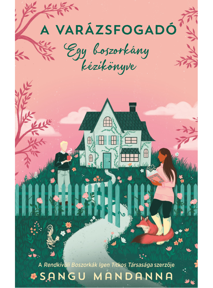 A VARÁZSFOGADÓ - EGY BOSZORKÁNY KÉZIKÖNYVE