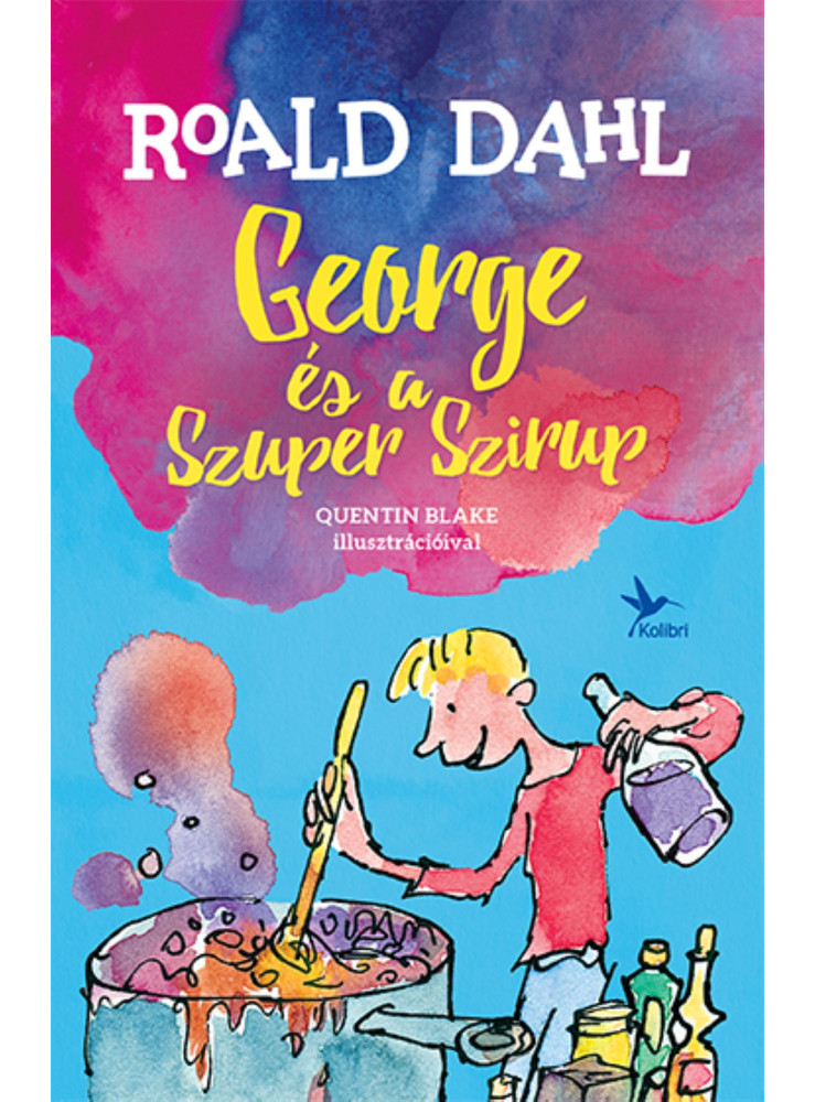 GEORGE ÉS A SZUPER SZIRUP