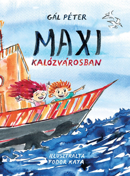 MAXI KALÓZVÁROSBAN MAXI KALÓZVÁROSBAN