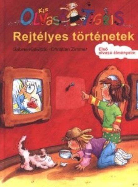 REJTÉLYES TÖRTÉNETEK - KIS OLVASÓ TIGRIS -